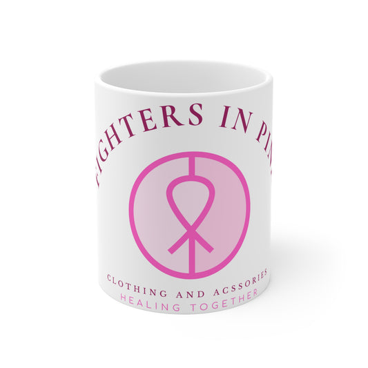 Fighters in Pink 11oz Support Breast Cancer Awareness Mug